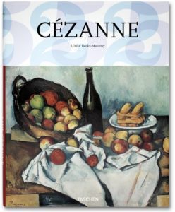 Cezanne. 1839-1906. Pioneer of Modernism: Ulrike Becks-Malorny